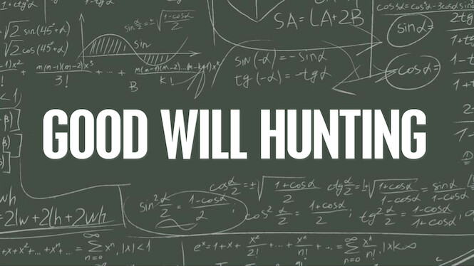 Good Will Hunting