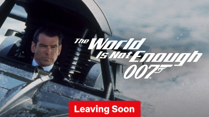 The World Is Not Enough