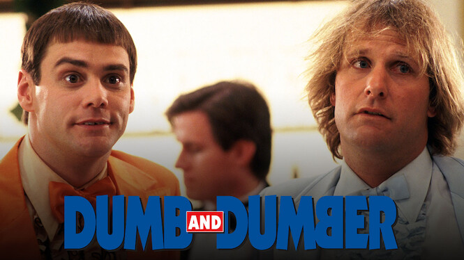 Dumb and Dumber