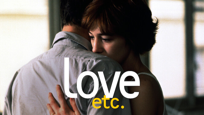 Love, etc.