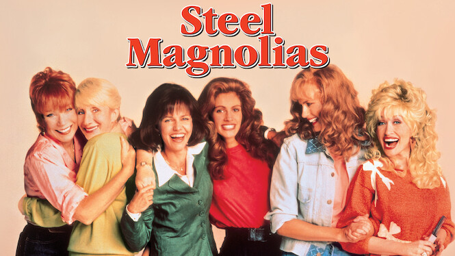 Steel Magnolias