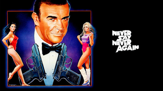 Never Say Never Again