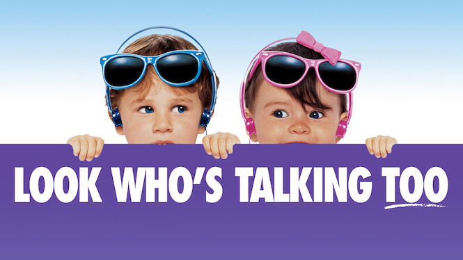 Look Who's Talking Too