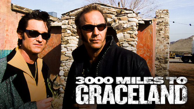 3000 Miles to Graceland