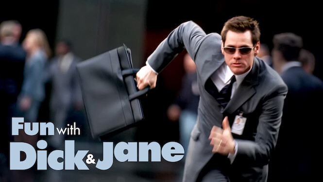 Fun with Dick and Jane