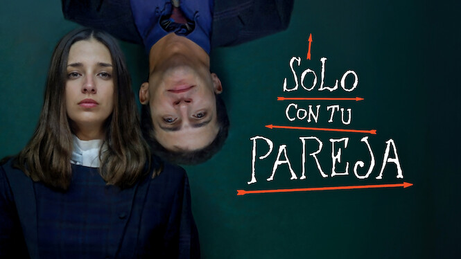 Making 'Sólo con tu pareja'