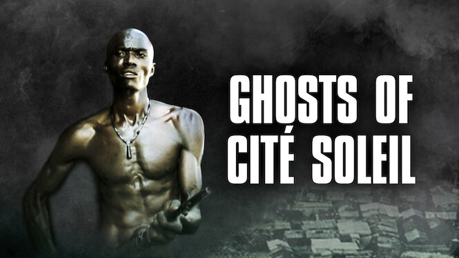 Ghosts of Cité Soleil