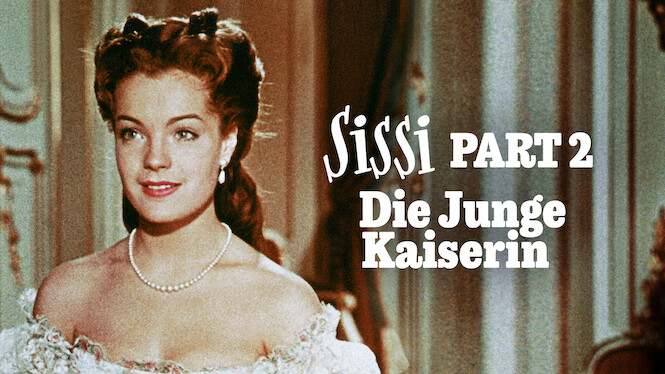 Sissi: The Young Empress