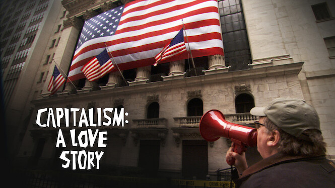 Capitalism: A Love Story