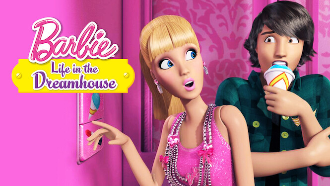 Barbie: Life in the Dreamhouse