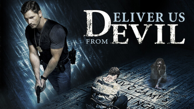 Deliver Us from Evil