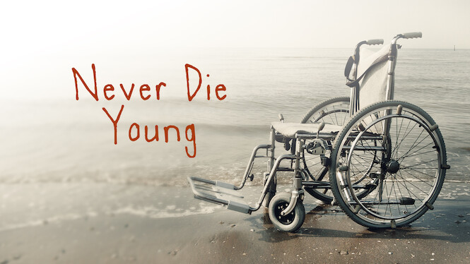 Never Die Young
