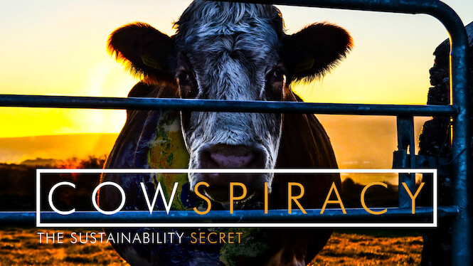 Cowspiracy: The Sustainability Secret