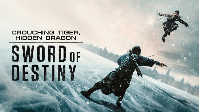 Crouching Tiger, Hidden Dragon: Sword of Destiny