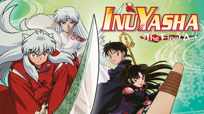 Inuyasha: The Final Act