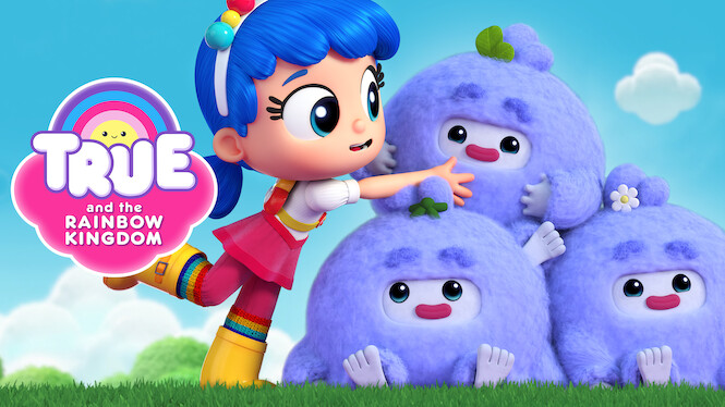 True and the Rainbow Kingdom