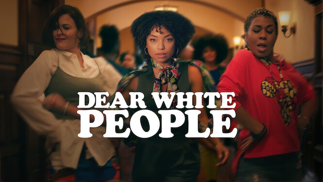 Dear White People