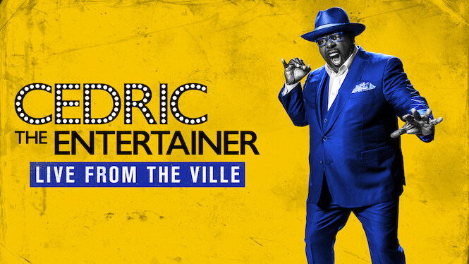 Cedric the Entertainer: Live from the Ville