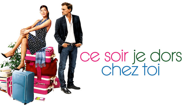 Ce soir, je dors chez toi