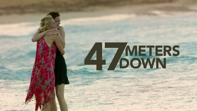 47 Meters Down