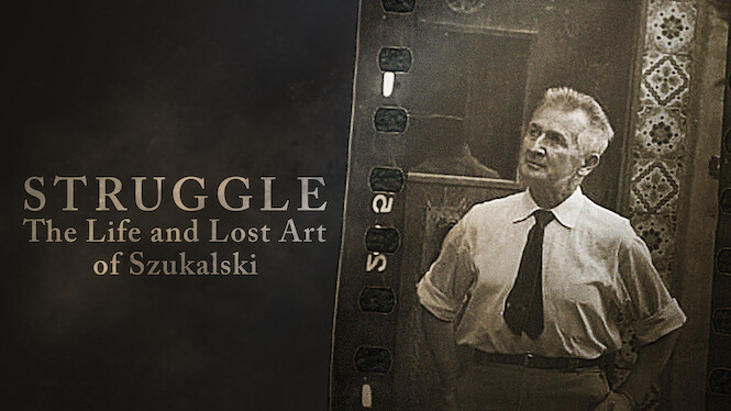 Struggle: The Life and Lost Art of Szukalski