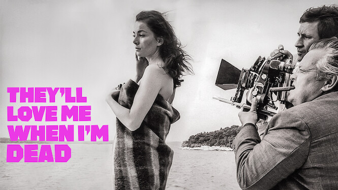 They'll Love Me When I'm Dead