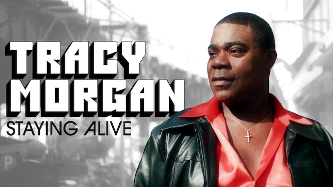 Tracy Morgan: Staying Alive
