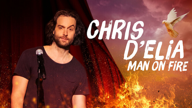 Chris D'Elia: Man on Fire