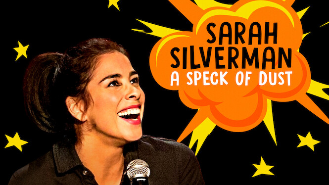 Sarah Silverman: A Speck of Dust