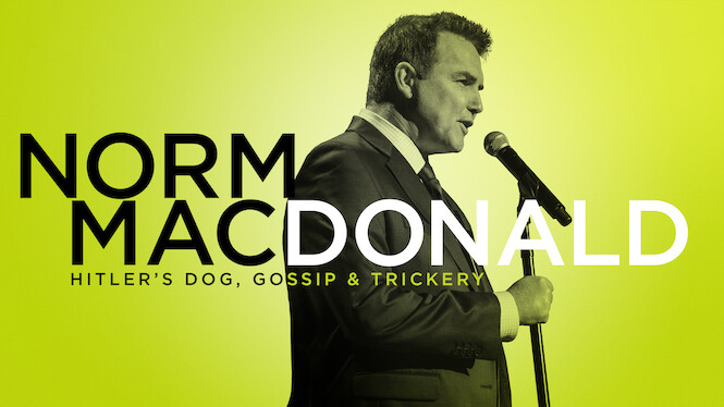 Norm Macdonald: Hitler's Dog, Gossip & Trickery