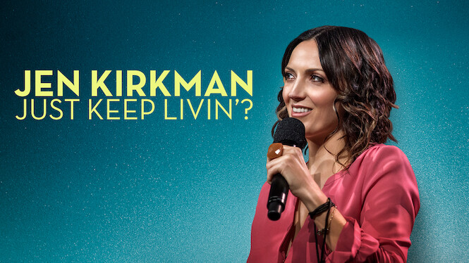 Jen Kirkman: Just Keep Livin'?