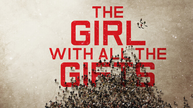 The Girl with All the Gifts