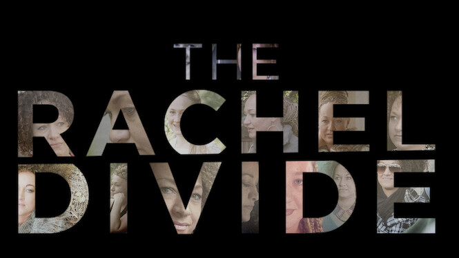 The Rachel Divide