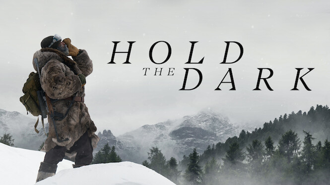 Hold the Dark