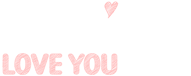 I Fine... Thank You... Love You logo