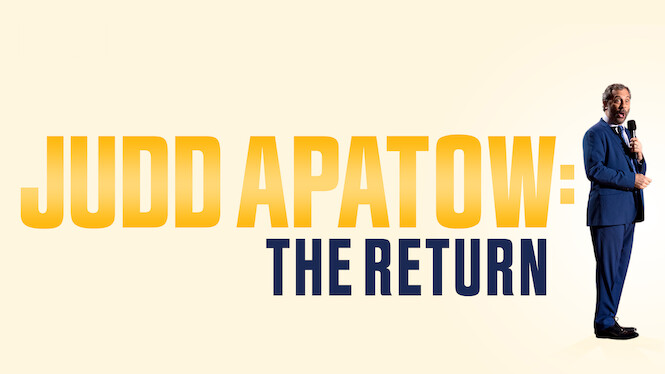 Judd Apatow: The Return