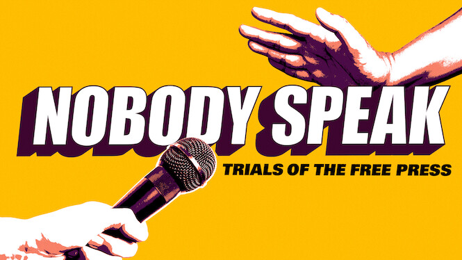 Nobody Speak: Trials of the Free Press