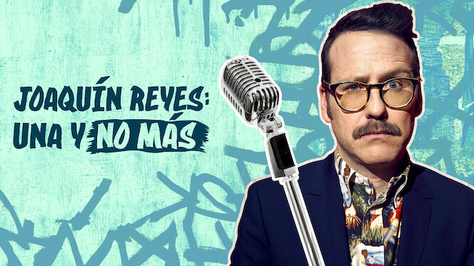 Joaquín Reyes: Una y no más