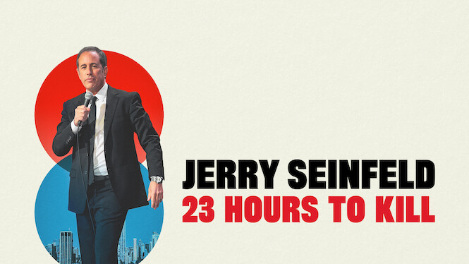 Jerry Seinfeld: 23 Hours To Kill