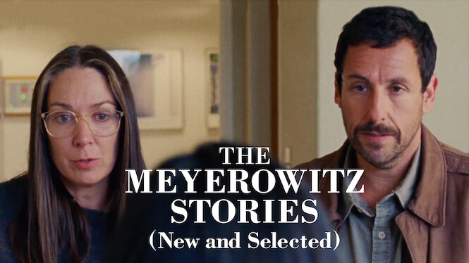 The Meyerowitz Stories (New and Selected)