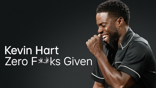 Kevin Hart: Zero F**ks Given