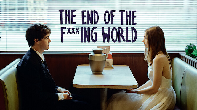 The End of the F***ing World