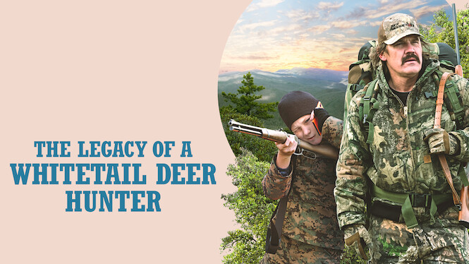 The Legacy of a Whitetail Deer Hunter