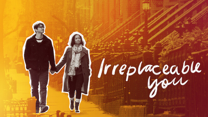 Irreplaceable You