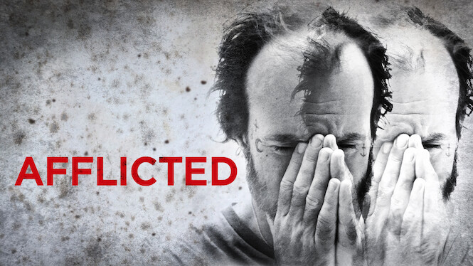 Afflicted