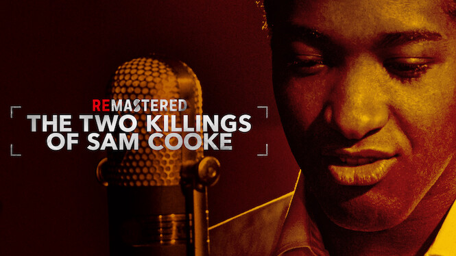 ReMastered: The Two Killings of Sam Cooke