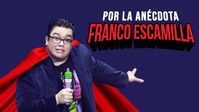 Franco Escamilla: Por la anécdota