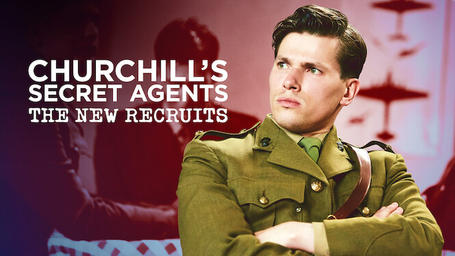 Churchill’s Secret Agents: The New Recruits