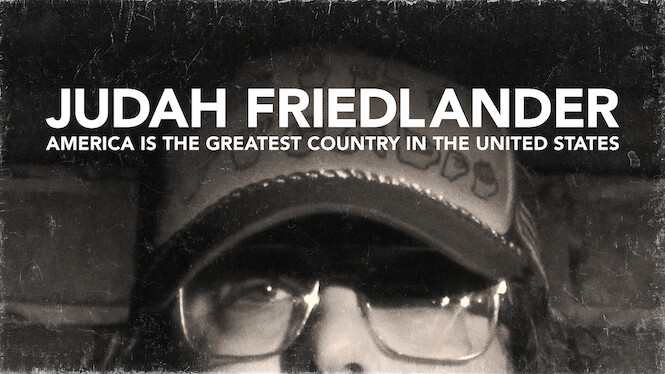 Judah Friedlander: America Is the Greatest Country in the United States
