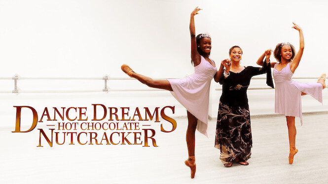 Dance Dreams: Hot Chocolate Nutcracker